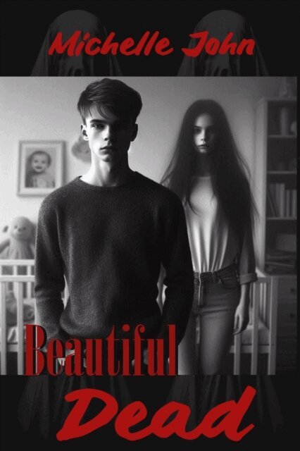Michelle John - Beautiful Dead, E-bok