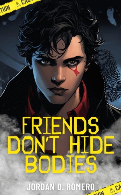 Jordan Romero - Friends Don't Hide Bodies, E-bok