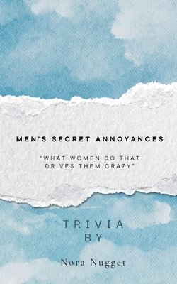 Nora Nugget - Men's Secret Annoyances, Häftad. Tillgänglighet: Tillfälligt slut