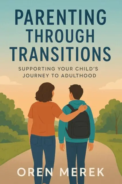Oren Merek - Parenting Through Transitions: Supporting Your Child's Journey to Adulthood, E-bok. Tillgänglighet: Lägg i varukorg