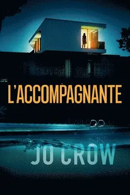 Jo Crow - L'accompagnante, Häftad. Tillgänglighet: Lägg i varukorg