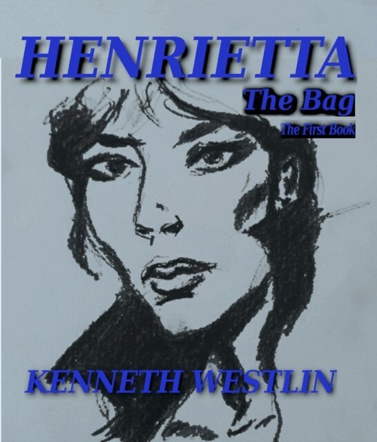 Kenneth Westlin - Henrietta The Bag, E-bok