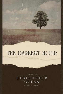 Jen Lesko - Christopher Ocean - The Darkest Hour, Häftad