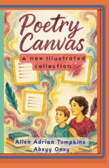 Allen Adrian Tompkins - Poetry Canvas, E-bok. Tillgänglighet: Lägg i varukorg