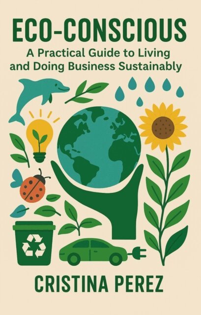 Cristina Perez - Eco-Conscious, E-bok
