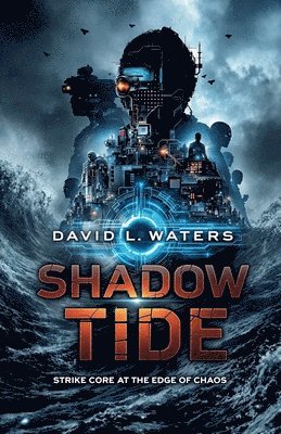 David L Waters - Shadow Tide, Häftad