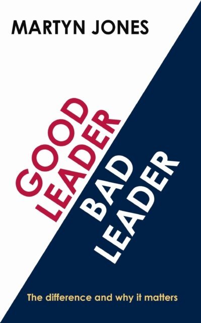 Martyn Jones - Good Leader/Bad Leader, E-bok