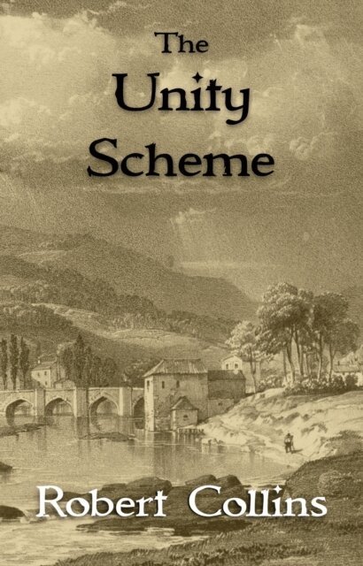 Robert L. Collins - Unity Scheme, E-bok