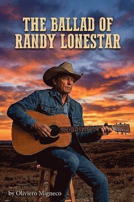 Oliviero Migneco - Ballad of Randy Lonestar, Häftad. Tillgänglighet: Lägg i varukorg