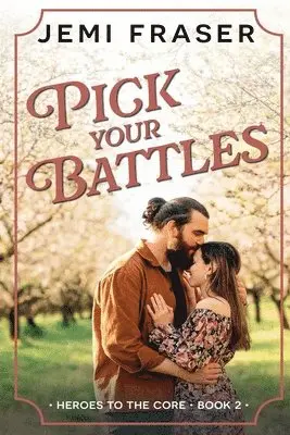 Jemi Fraser - Pick Your Battles, Häftad. Tillgänglighet: Lägg i varukorg