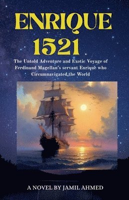 Jamil Ahmed - Enrique 1521, Häftad. Tillgänglighet: Lägg i varukorg