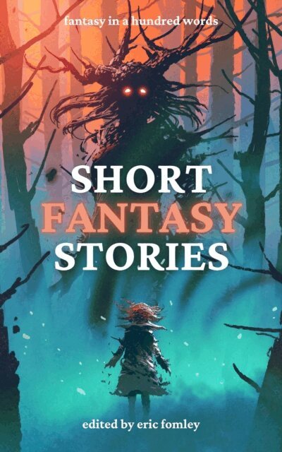 Eric Fomley - Short Fantasy Stories, E-bok