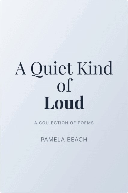Pamela Beach - Quiet Kind of Loud, E-bok