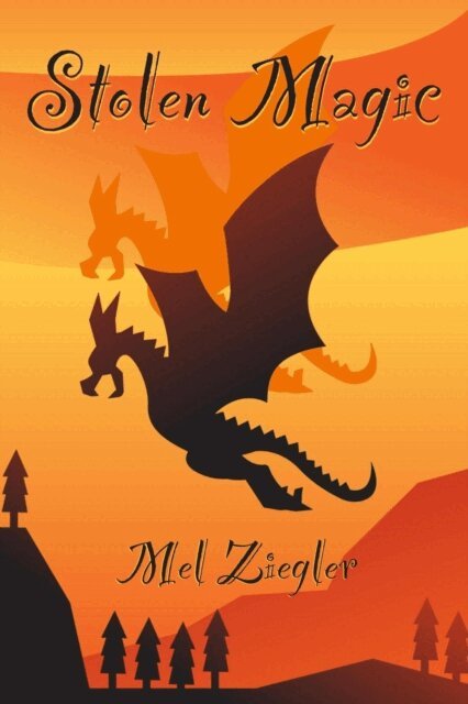 Mel Ziegler - Stolen Magic, E-bok