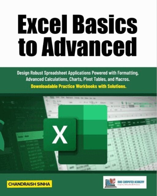Chandraish Sinha - Excel Basics to Advanced, E-bok. Tillgänglighet: Lägg i varukorg