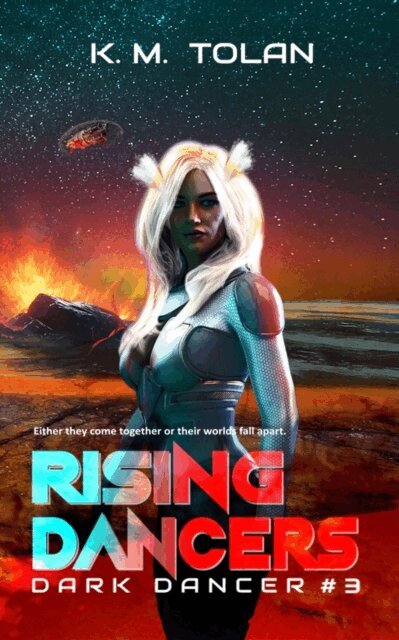 K M Tolan - Rising Dancers, E-bok
