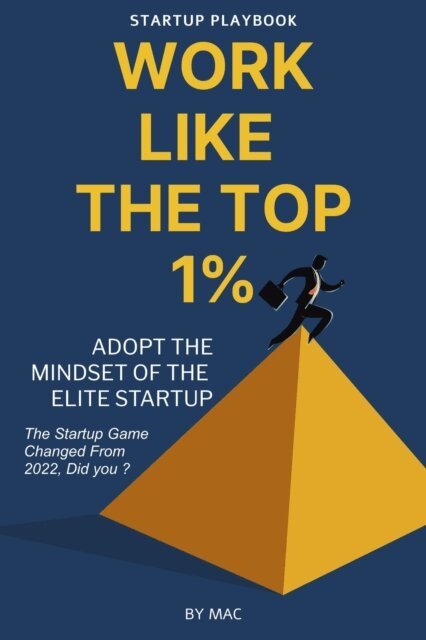MAC - Work Like The Top 1%, E-bok