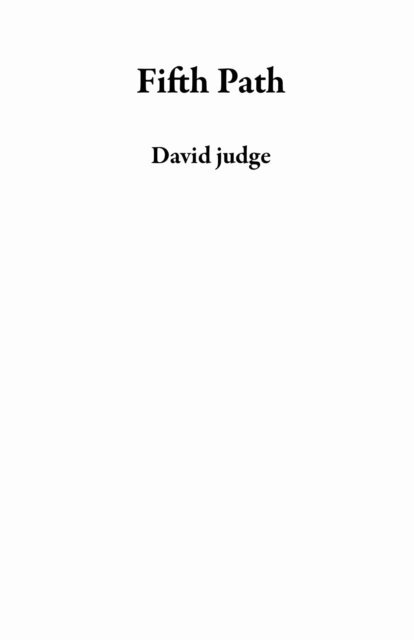 David judge - Fifth Path, E-bok