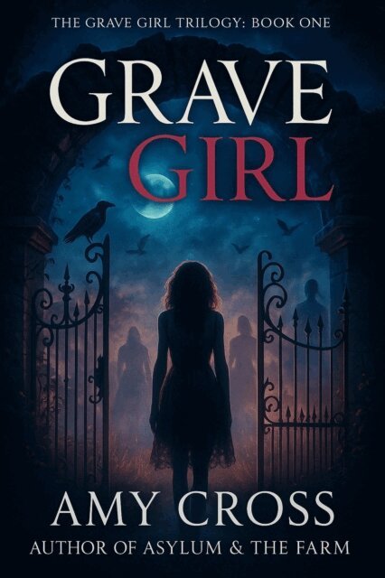 Amy Cross - Grave Girl, E-bok