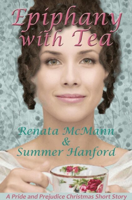 Summer Hanford, Renata McMann - Epiphany with Tea, E-bok