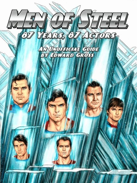 Edward Gross - Men of Steel - 87 Years, 87 Actors, E-bok