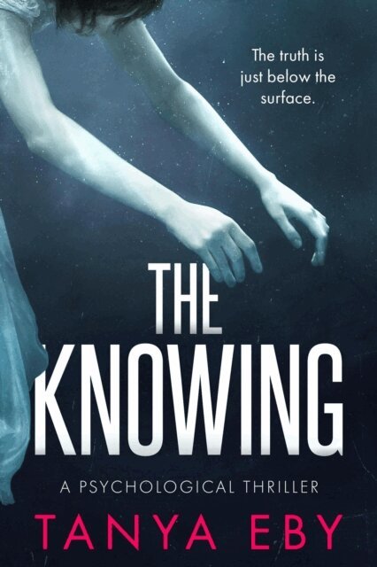 Tanya Eby - Knowing, E-bok