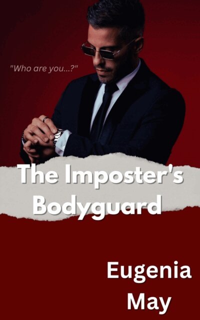 Eugenia May - Imposter's Bodyguard, E-bok