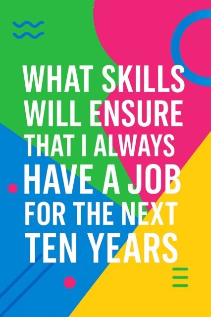 Riyaz Millwala - What Skills Will Ensure That I Always Have a Job for the Next Ten Years, E-bok