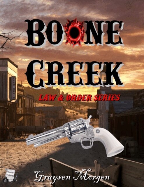Graysen Morgen - Boone Creek, E-bok