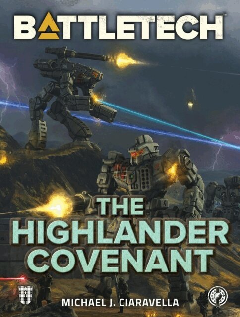 Michael J. Ciaravella - BattleTech: The Highlander Covenant, E-bok