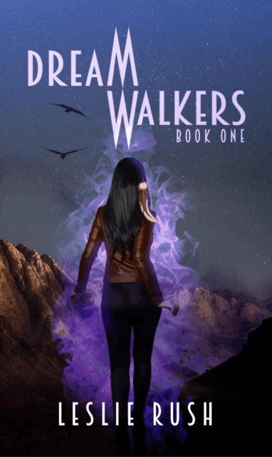Leslie Rush - Dreamwalkers, E-bok