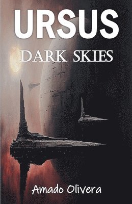 Amado Olivera - Dark Skies, Häftad. Tillgänglighet: Lägg i varukorg