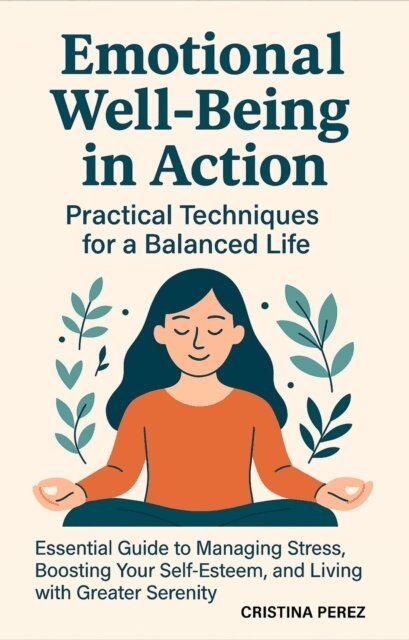 Cristina Perez - Emotional well-being in action, E-bok