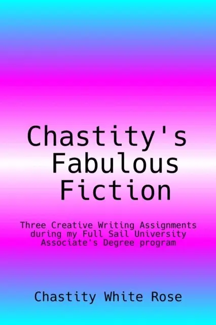 Chastity White Rose - Chastity's Fabulous Fiction, E-bok. Tillgänglighet: Lägg i varukorg