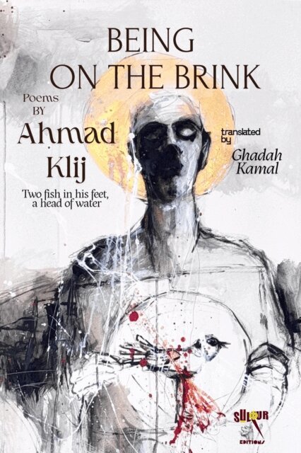 Ahmad Klij - Being on The Brink, E-bok