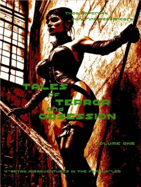 Sandrine Bessancort, Theo Hopcraft - Tales of Terror and Obsession, E-bok