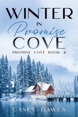 Casey Dawes - Winter in Promise Cove, Häftad. Tillgänglighet: Lägg i varukorg
