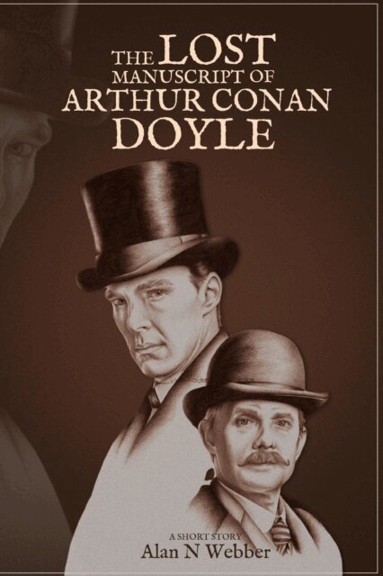 Alan Webber - Lost Manuscript of Arthur Conan Doyle, E-bok