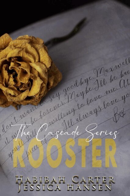 Jessica Hansen, Habibah Carter - Rooster: The Cascade Series, E-bok