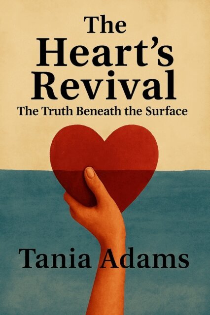 Tania - Heart's Revival - The truth beneath the surface, E-bok