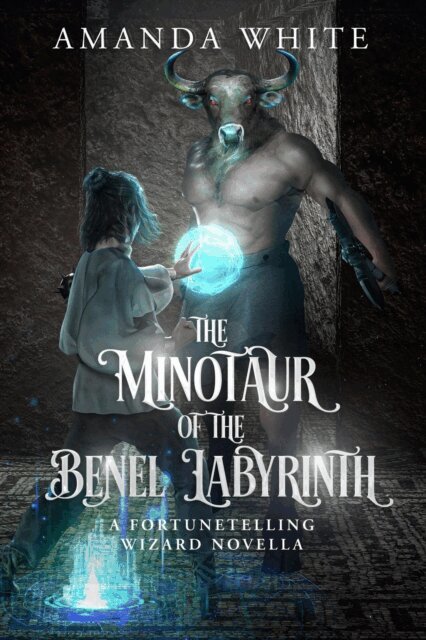 Amanda White - Minotaur of the Benel Labyrinth, E-bok