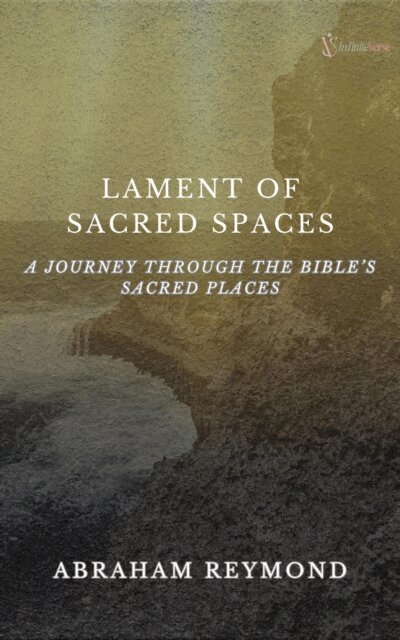 Abraham Reymond - Lament of Sacred Spaces, E-bok