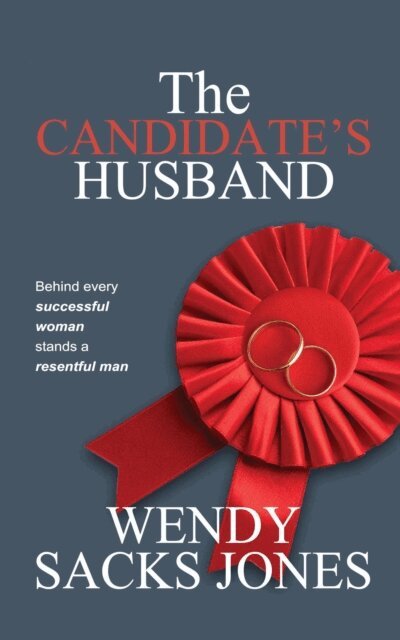 Wendy Sacks Jones - Candidate's Husband, E-bok. Tillgänglighet: Lägg i varukorg