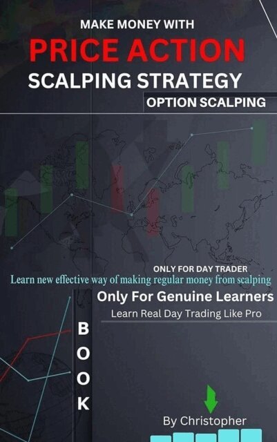 Christopher - Price Action Scalping Strategy : Option Scalping, E-bok