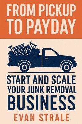 Evan Strale - From Pickup to Payday, Häftad. Tillgänglighet: Lägg i varukorg