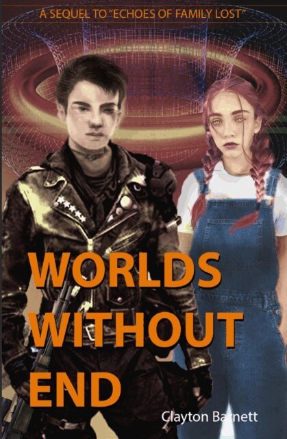 Clayton Barnett - Worlds Without End, E-bok