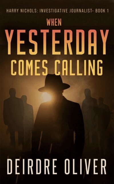 Deirdre Oliver - When Yesterday Comes Calling, E-bok