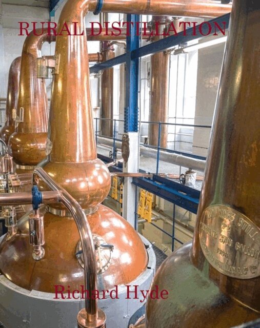 Richard Hyde - Rural Distillation, E-bok