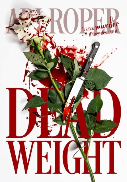 Ari Roper - Dead Weight, E-bok