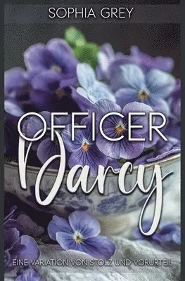 Sophia Grey - Officer Darcy, Häftad. Tillgänglighet: Lägg i varukorg